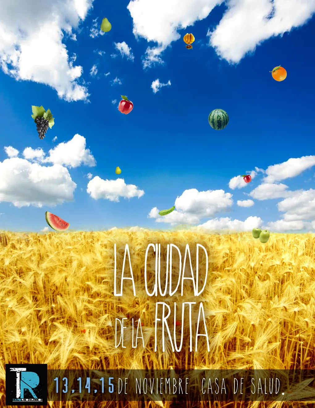 Afiche promocional de La ciudad de la fruta